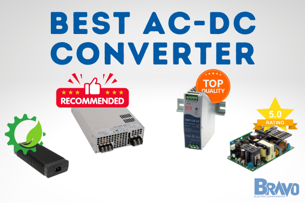 Best AC to DC Converter
