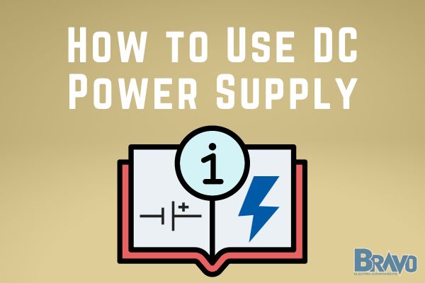 Title "How To Use DC Power Supply" in white block lettering, underneath is an image of an instruction manual with dc symbol and power symbol.