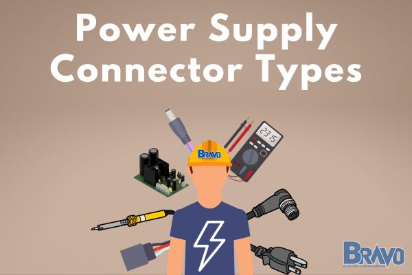 Title "Power Supply Connector Types" in white lettering. Underneath is an image of a electrical worker with images of connectors around him.